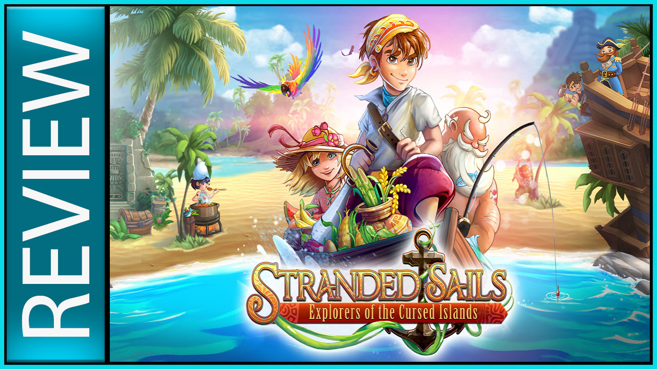 Stranded Sails Explorers of the Cursed Islands Review - This And That Tech